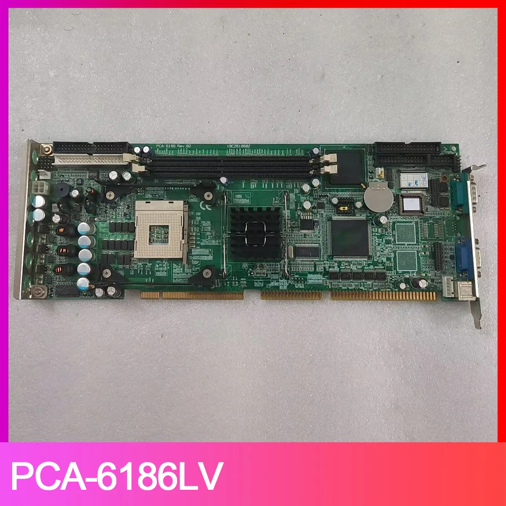 PCA-6186 REV.B2 PCA-6186LV اللوحة الأم للكمبيوتر التحكم الصناعي