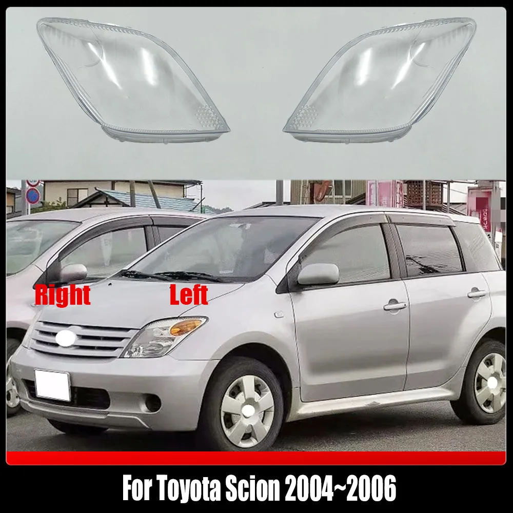 

For Toyota Scion 2004~2006 Car Front Headlight Lens Cover Auto Shell Headlamp Lampshade glass Lampcover Head lamp light cover