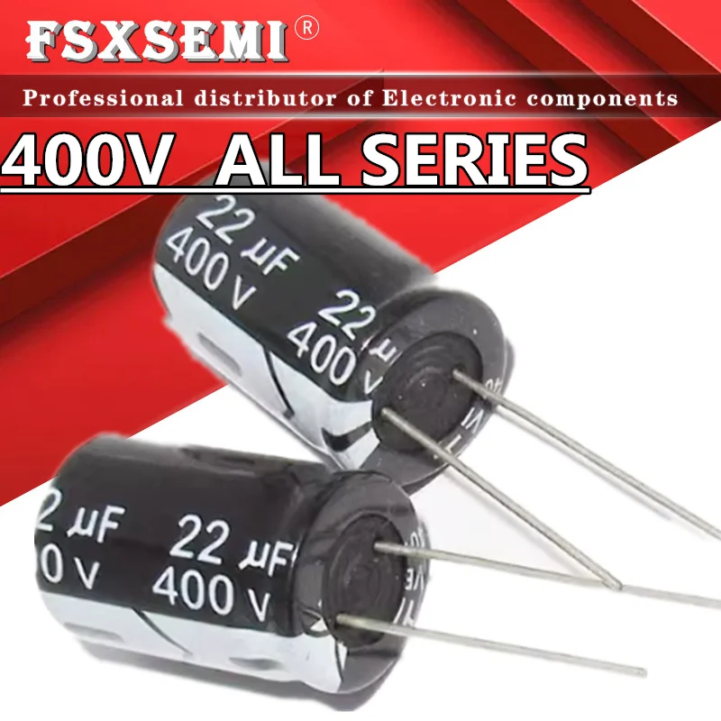 400V aluminum electrolytic capacitor 1uF 2.2uF 3.3uF 4.7uF 6.8uF 10uF 12uF 15uF 22uF 33uF 47uF 68uF 82uF 100uF 120uF 150uF