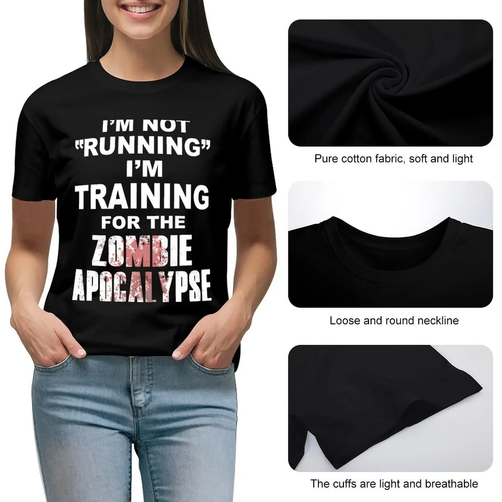 Ik loop niet, ik train voor de Zombie Apocalypse T-shirt hippiekleding sneldrogende zwarte t-shirts voor dames