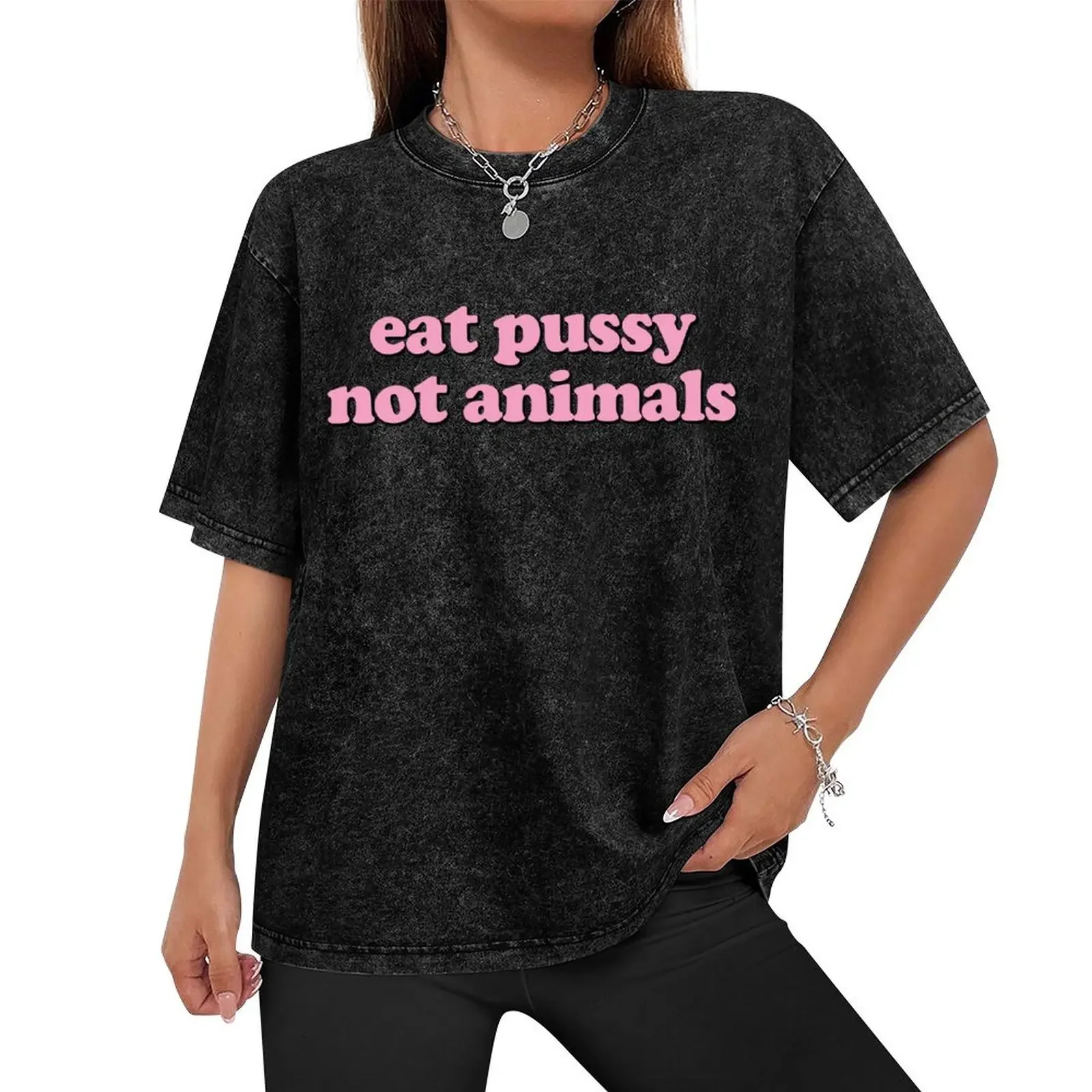 Eat Pussy Not Animals T-Shirt korean fashion vintage clothes summer top anime clothes mens t shirts top quality