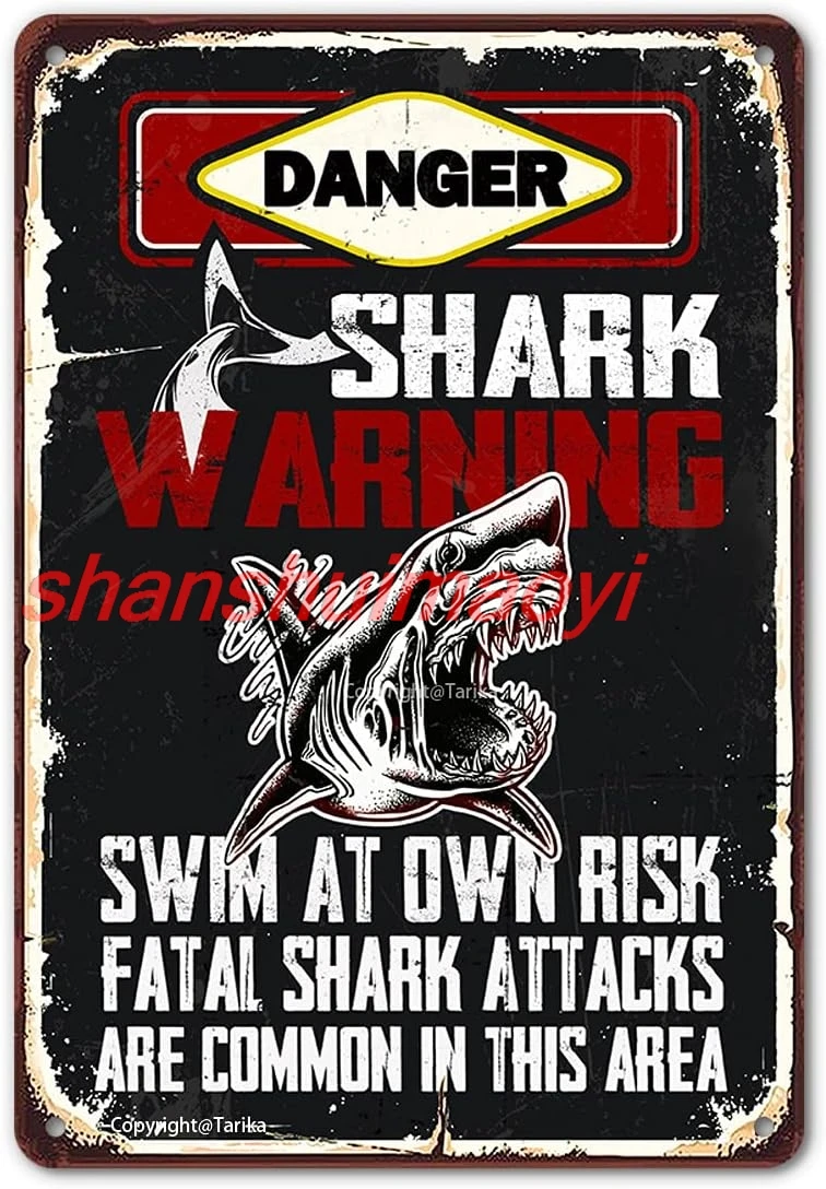 ALI Swim Pool Tin Sign, Danger Shark Warning Swim At Own Risk Fatal Shark Attacks Are Common In This Area 8