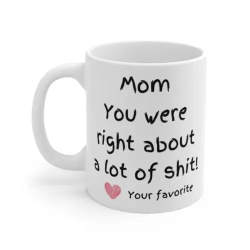 

Funny Mother's Day Mug