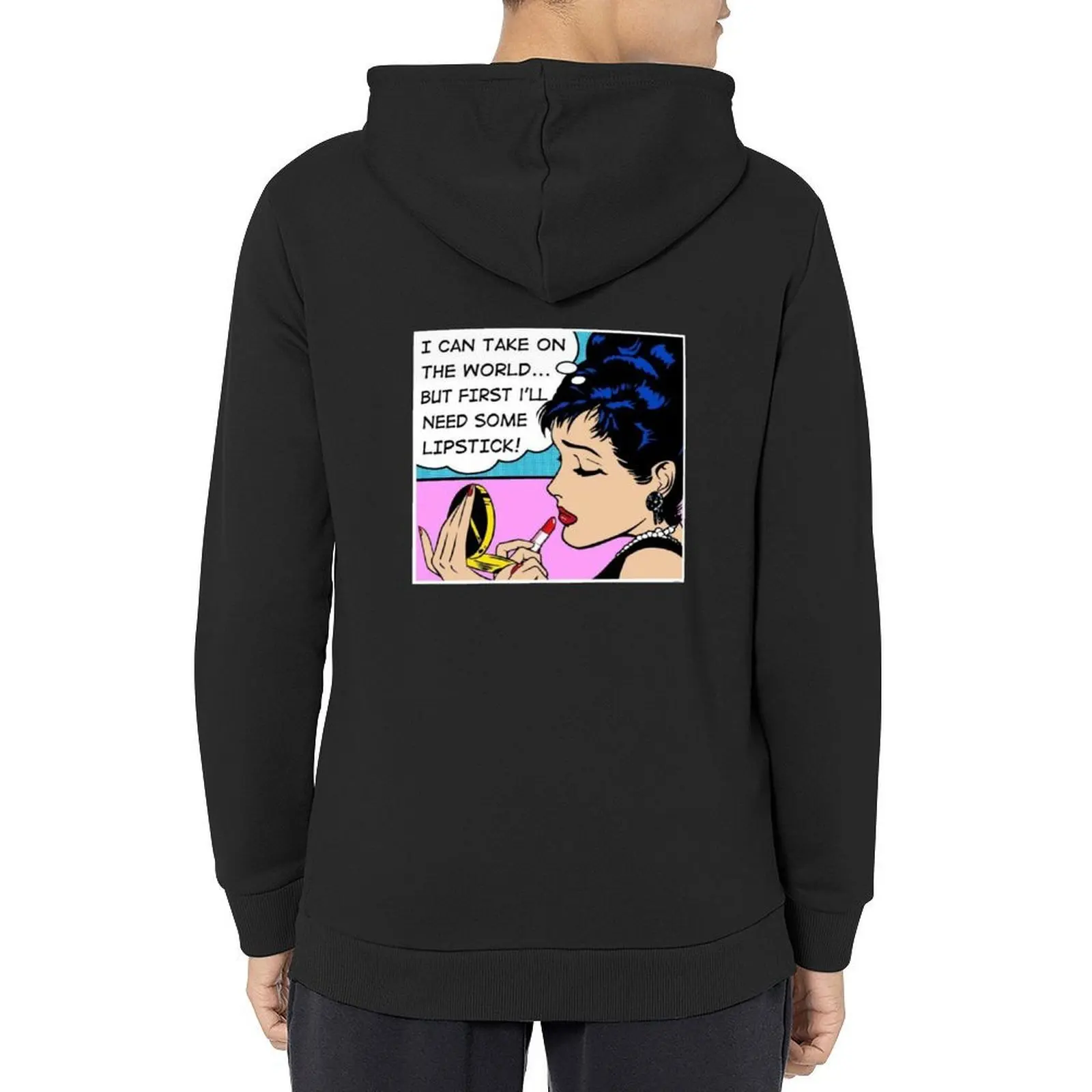 

I can take on the world but first I need lipstick Hoodie men's clothes blouse mens clothing tracksuits