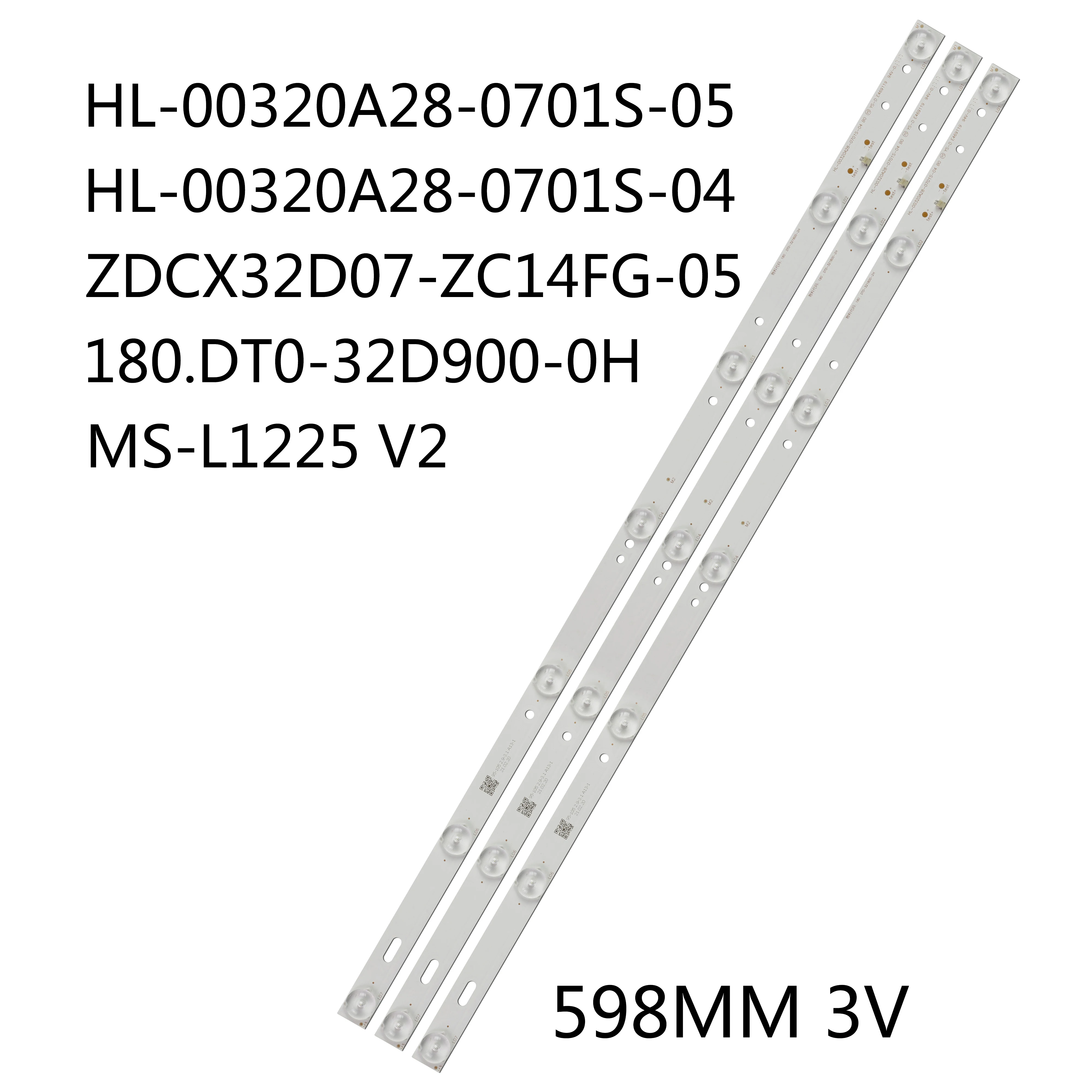 3V/6V LED Strip LE-3228A 32SH1000 LT-32DE75 RB-32SE9T2S LED-32D8 32SM32001 DGQ32DLHR 32SH1000-TNY-N23 HL-00320A28-0701S-05 A2 A3