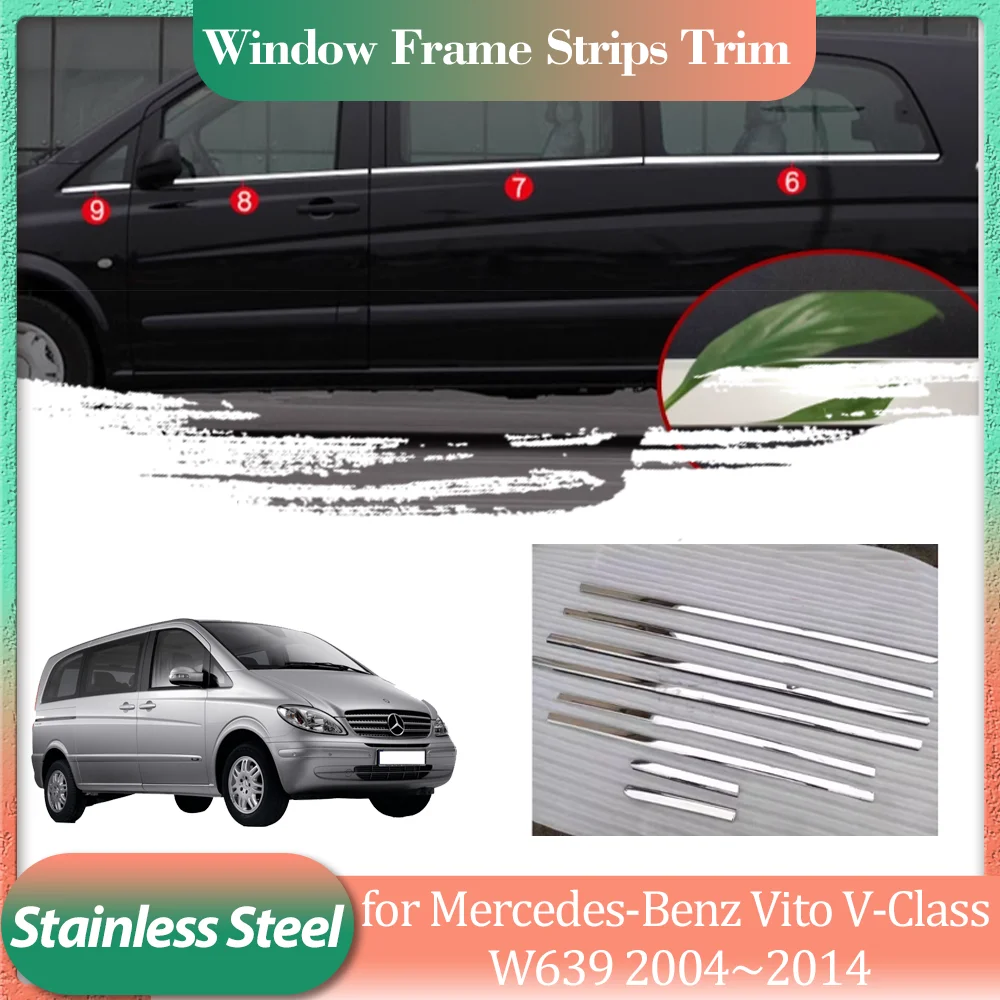 

Для Mercedes-Benz Vito V-Class W639 2004 ~ 2014 2005, хромированная дверная оконная рама из нержавеющей стали, накладка на порог, наклейка, аксессуары
