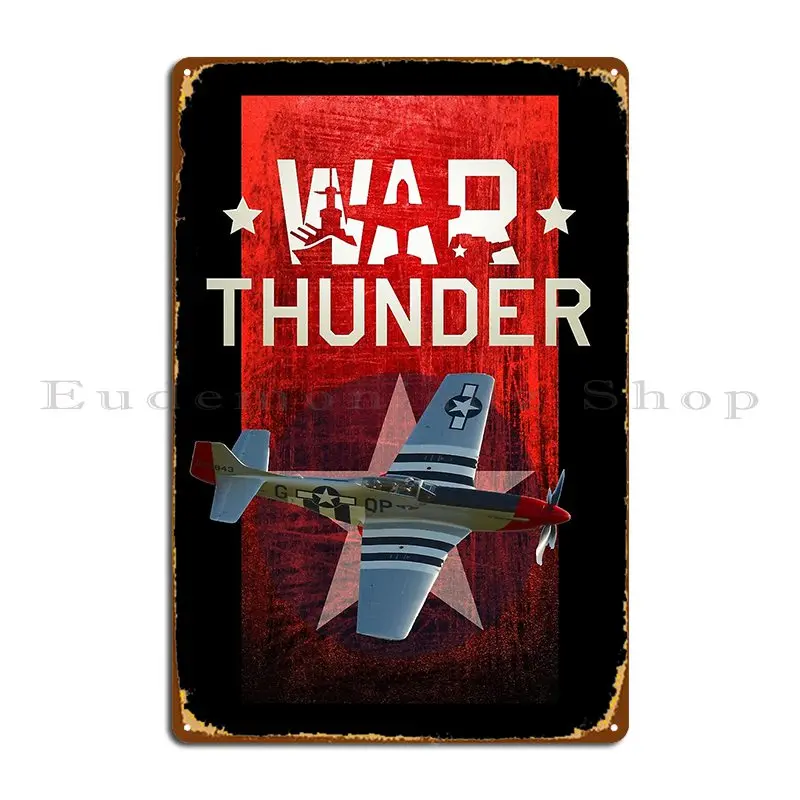 War Thunder P 51 Mustang Metal Plaque Poster Party Cinema Club Bar Character Garage Club Tin Sign Poster