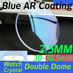 2.5mm Thick Double Domed Mineral Watch Glass 30mm-38.5mm Blue AR Coating Round Watch Crystal Watch Repair Parts