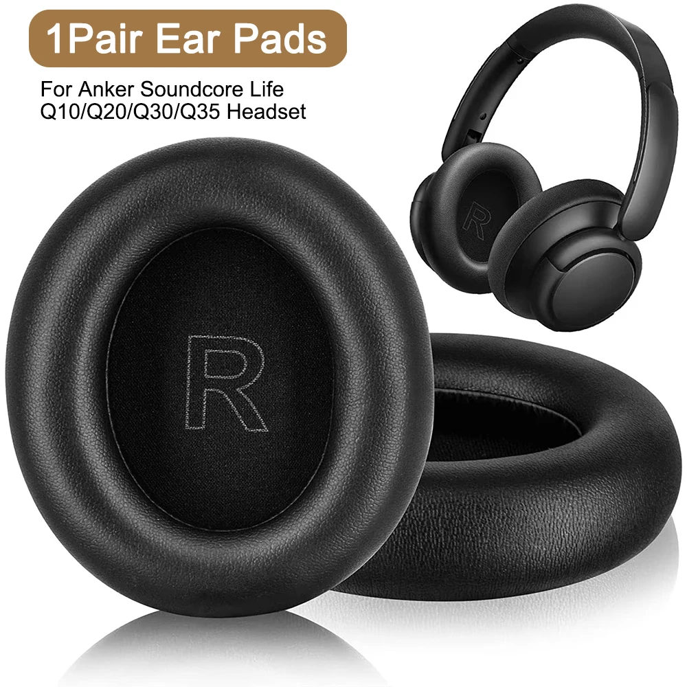 1 Pair Ear Pads for Anker soundcore Life Q35 Q30 Q20 Q10 Headphones replacement earmuff ear pillow ear covers With Protein Leath