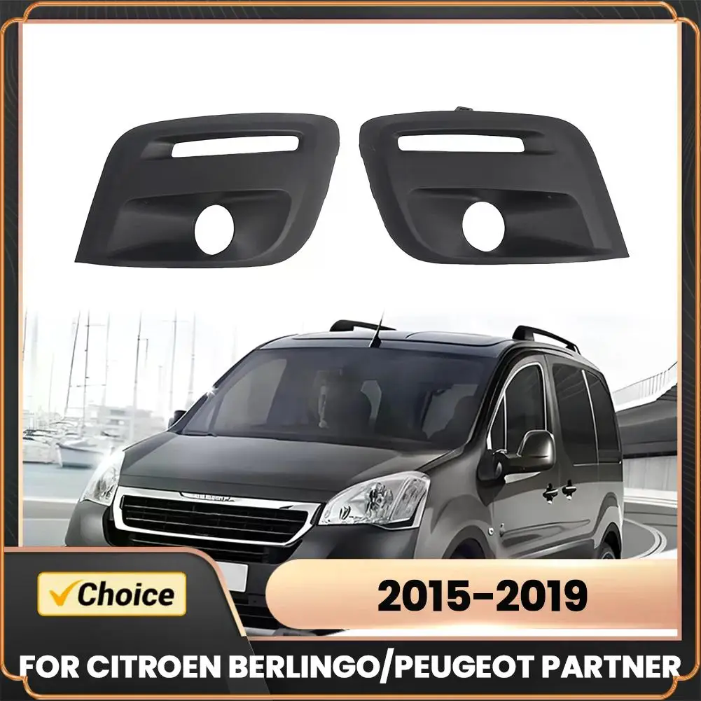 

Car Front Bumper Grille 9810965777 9810965778 Fog Light Frame Protector Cover Fit for Citroen Berlingo Peugeot Partner 15-19