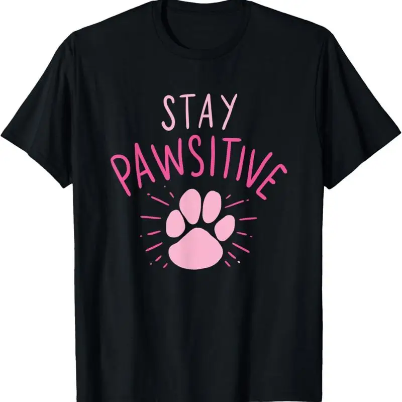 

Cute Dog Pawprint Owner Stay Pawsitive Puppy Lover T Shirt