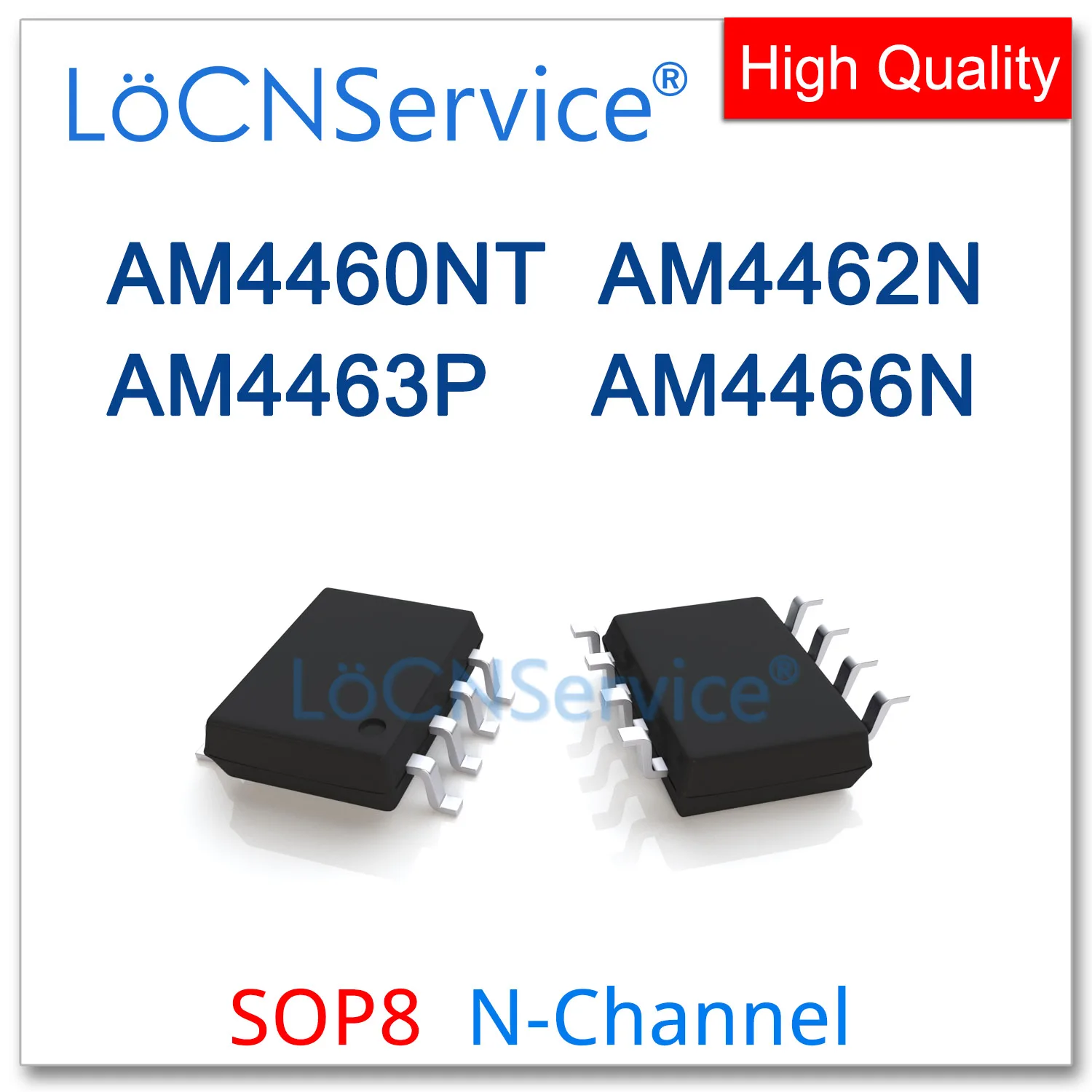 

LoCNService 50PCS 500PCS SOP8 AM4460NT AM4462N AM4463P AM4466N 4460 4462 4463 4466 N-Channel High quality AM