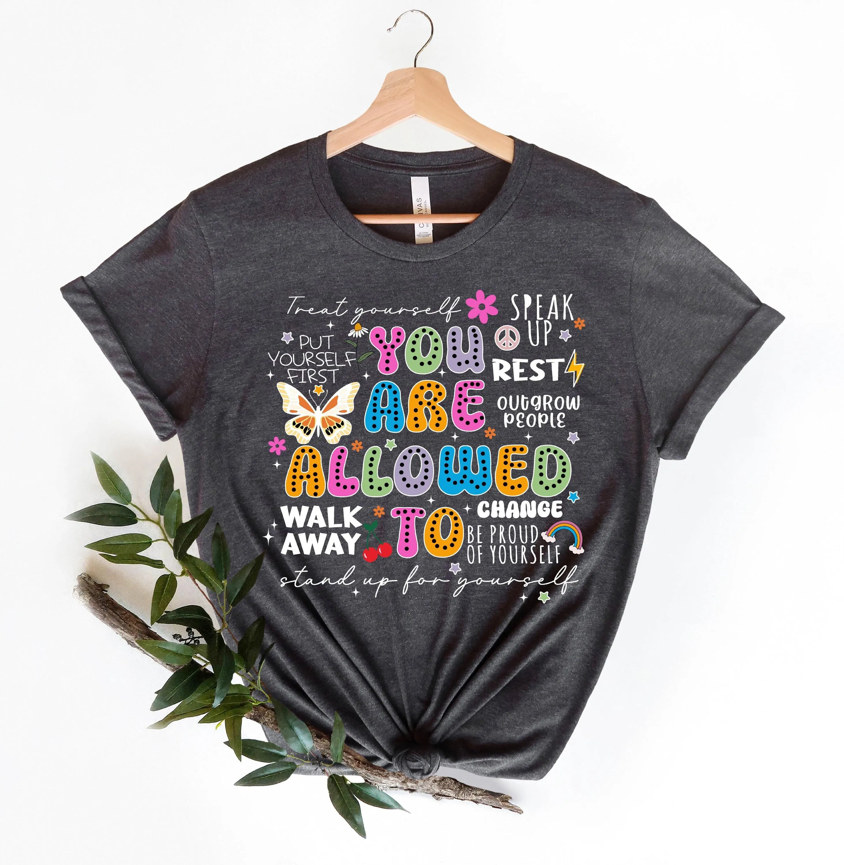 

You Are Allowed To T Shirt Self Love Mental Health Motivational Kindness Inspirational S