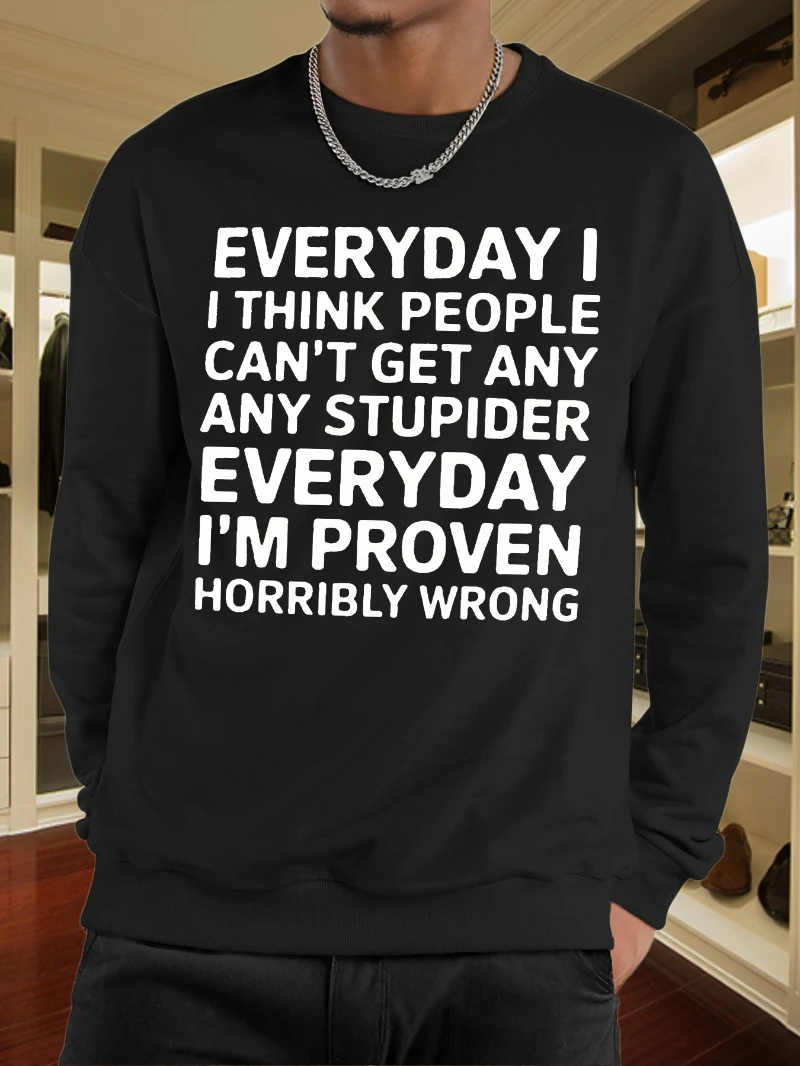 

Mens Funny Saying Long Sleeve Tunic Everyday People 2025 Autumn Winter Round-neck Hoodie Is for Both Men and Women Top