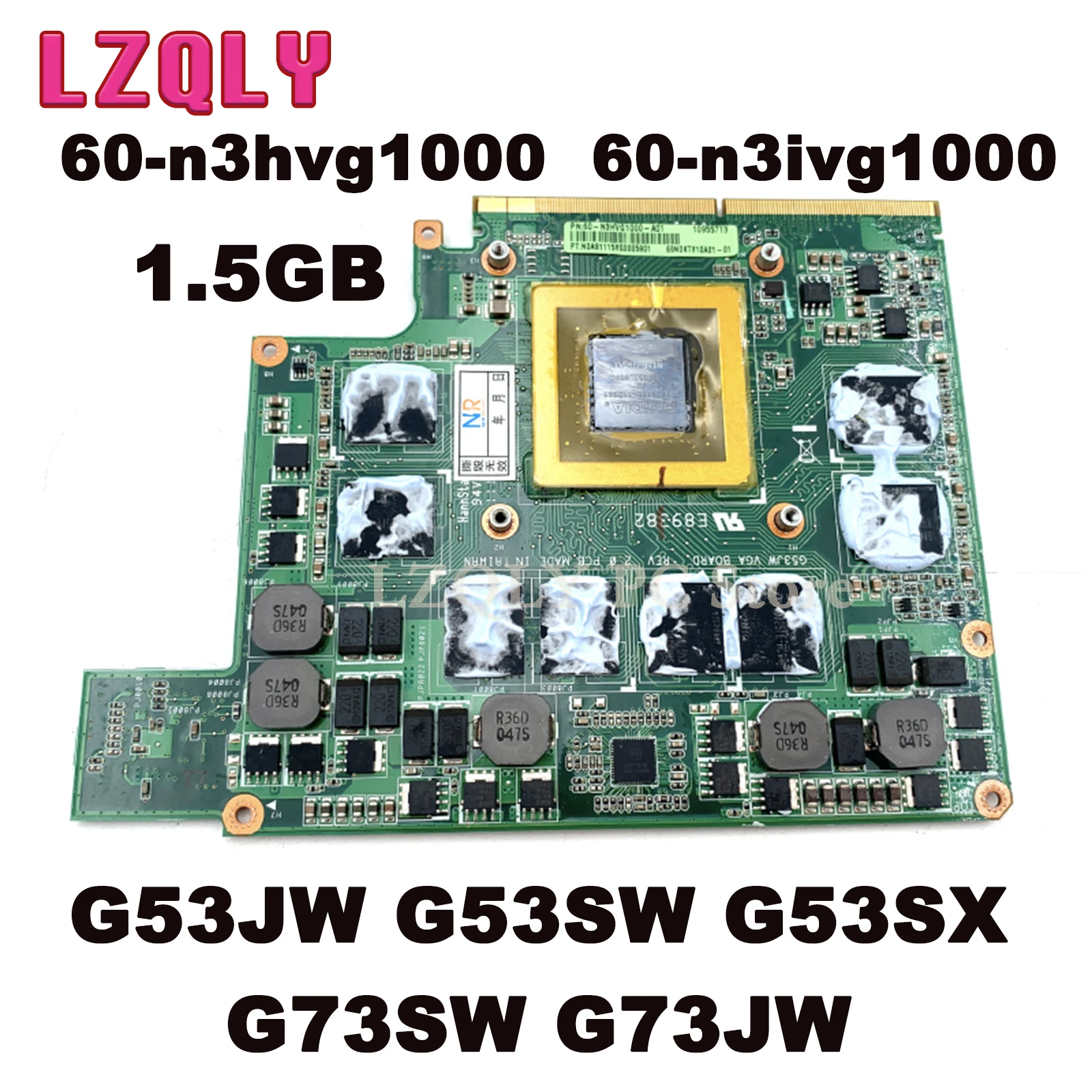 LZQLY 노트북 비디오 카드, Asus G53JW G53SW G53SX G73SW G73JW 60-N3HVG1000 60-N3IVG1000 1.5GB NVIDIA GeForce GTX 460M