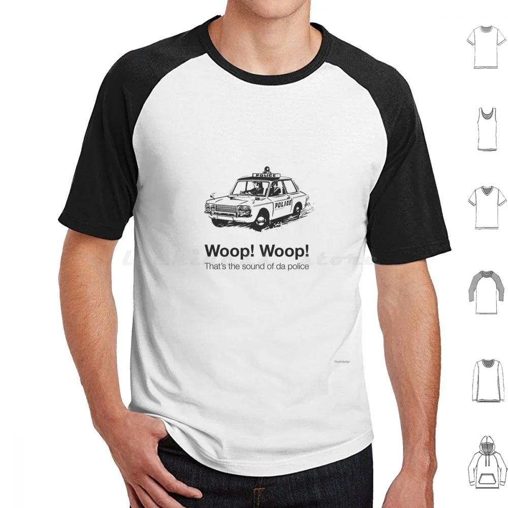 Woop! Woop! Sound Of Police T Shirt 6xl Cotton Cool Tee Woop Police Krs1 Sound Beast Sound Of Da Police Panda Car Work Flashing