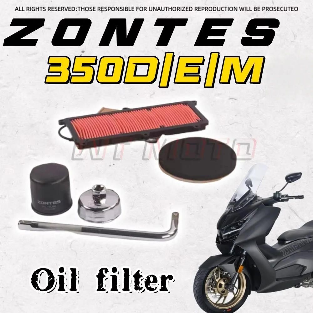 For ZONTES 350D 350E 350M oil filter oil filter air filter air inlet sponge ZONTES 350 d 350 m 350 e 350 k