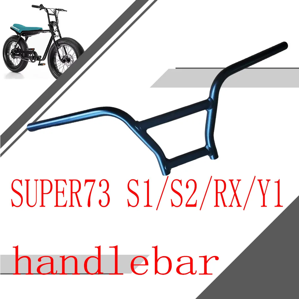 For SUPER73 S1/S2/RX/Y1 handlebar General super73 handlebar fittings modification.