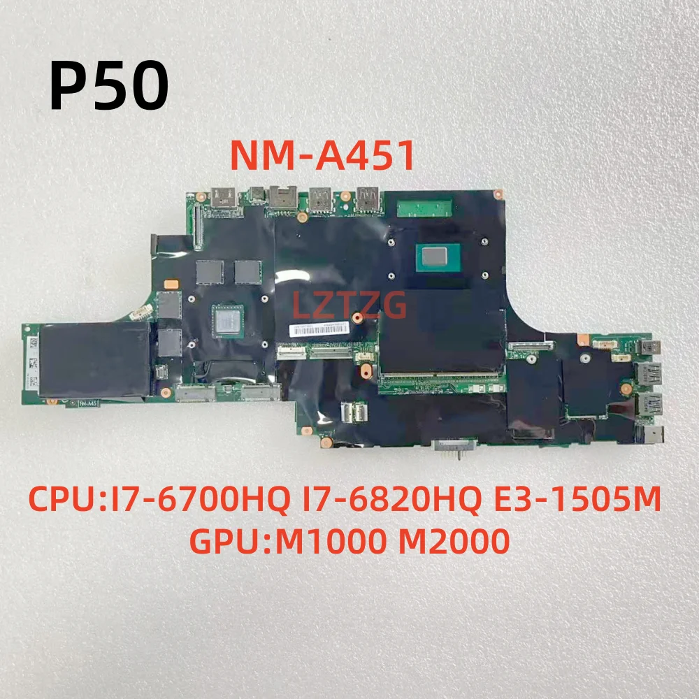 

NM-A451 для Lenovo ThinkPad P50, материнская плата для ноутбука, процессор I7-6700HQ I7-6820HQ E3-1505M 01AY443, 100% протестировано, ОК