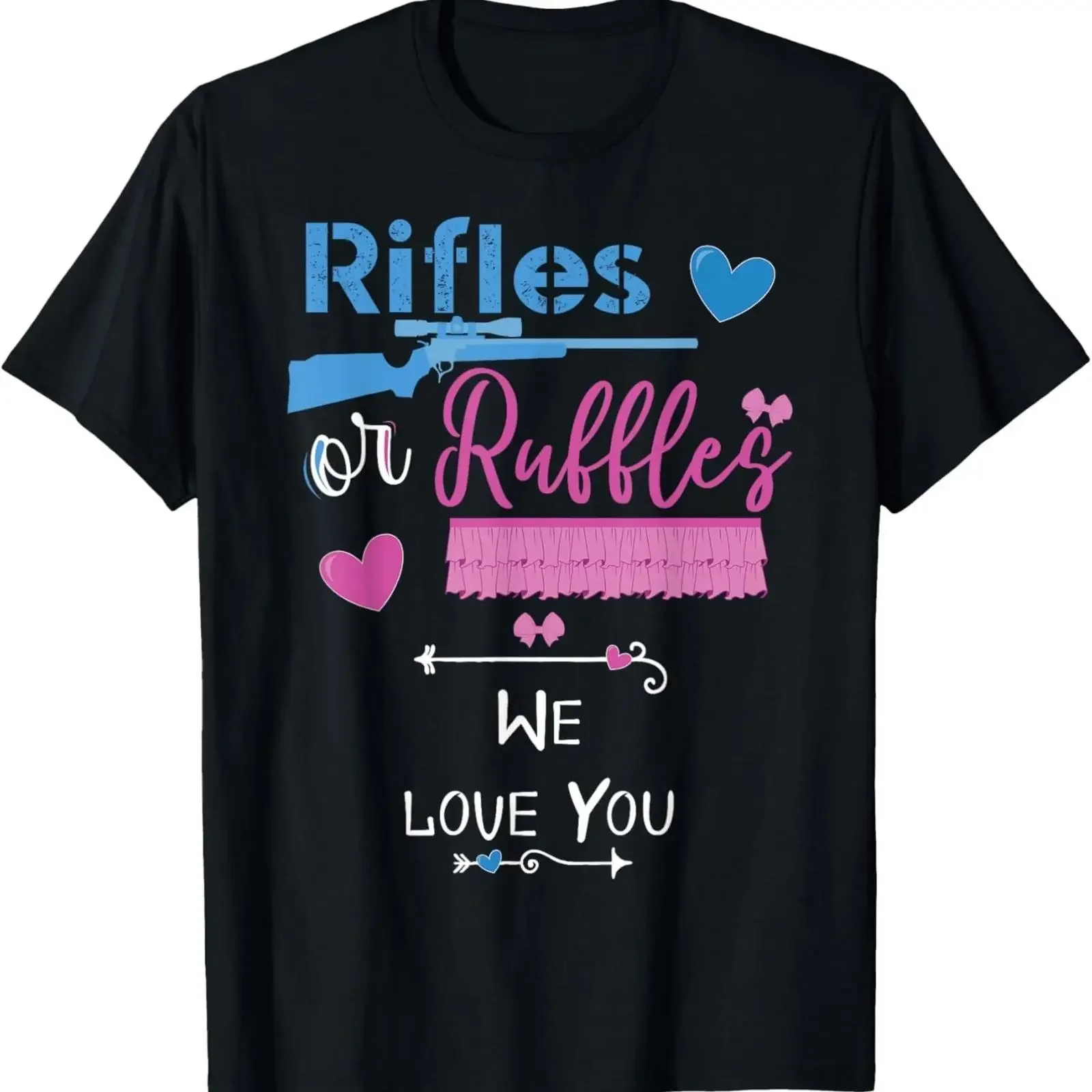 Rifles Or Ruffles We Love You Gender Reveal Party T Shirt vintage Washed homme Top For Everyday Wear Slightly fashion Unisex