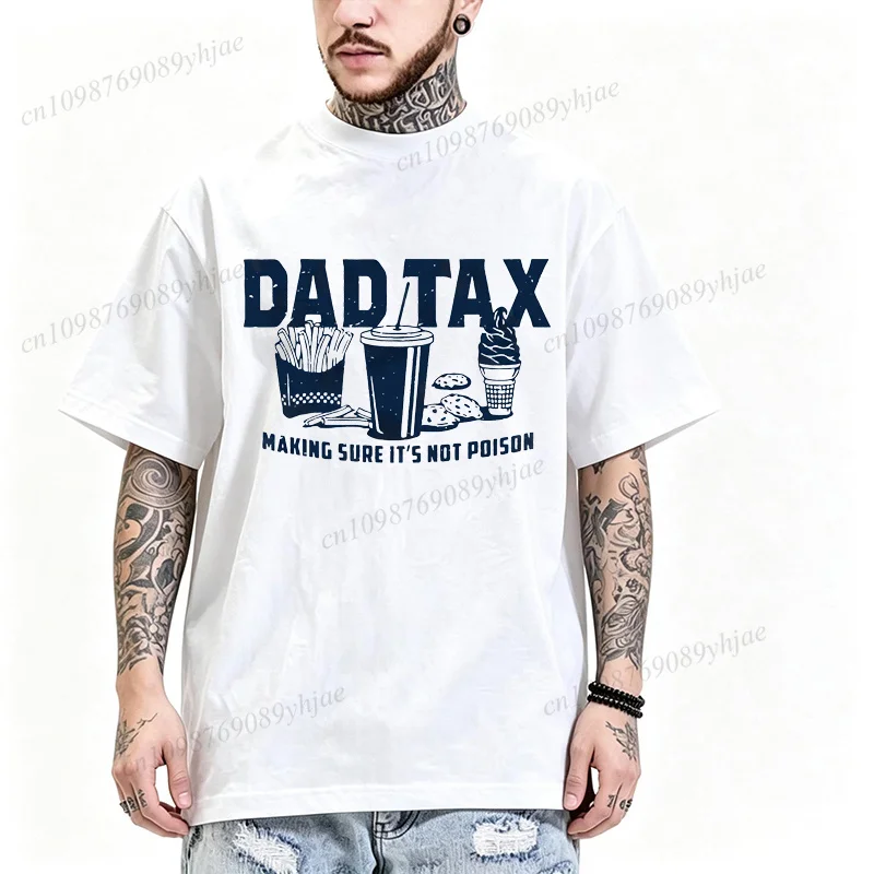 Dad Tax Print T Shirt Vintage Retro Men Tee Taste Test Food Graphic Top Oversized Tshirt Daily Casual Streetwear Tops Gifts