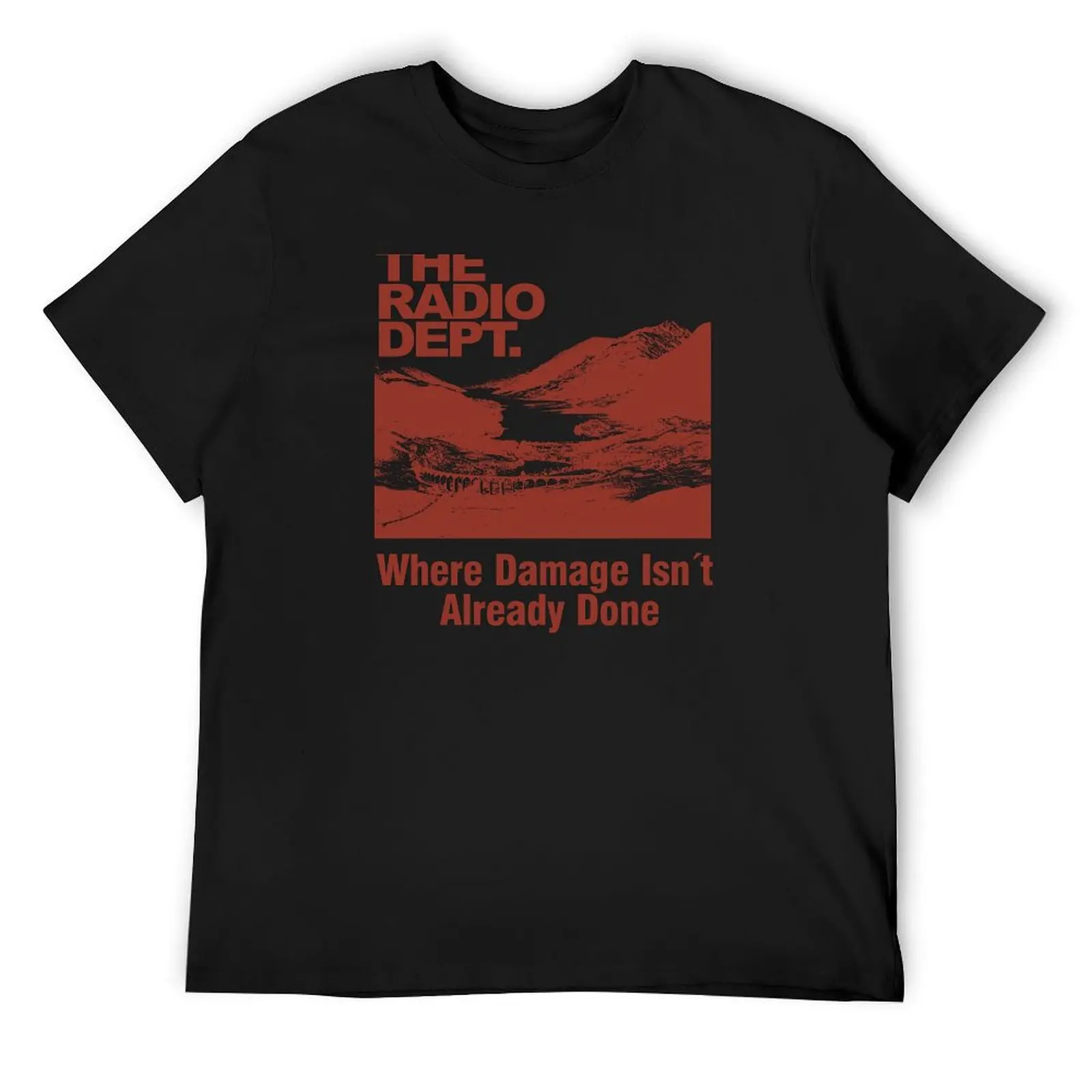 

The Radio Dept - Where Damage Isn′t Already Done T-Shirt man clothes anime stuff mens funny t shirts