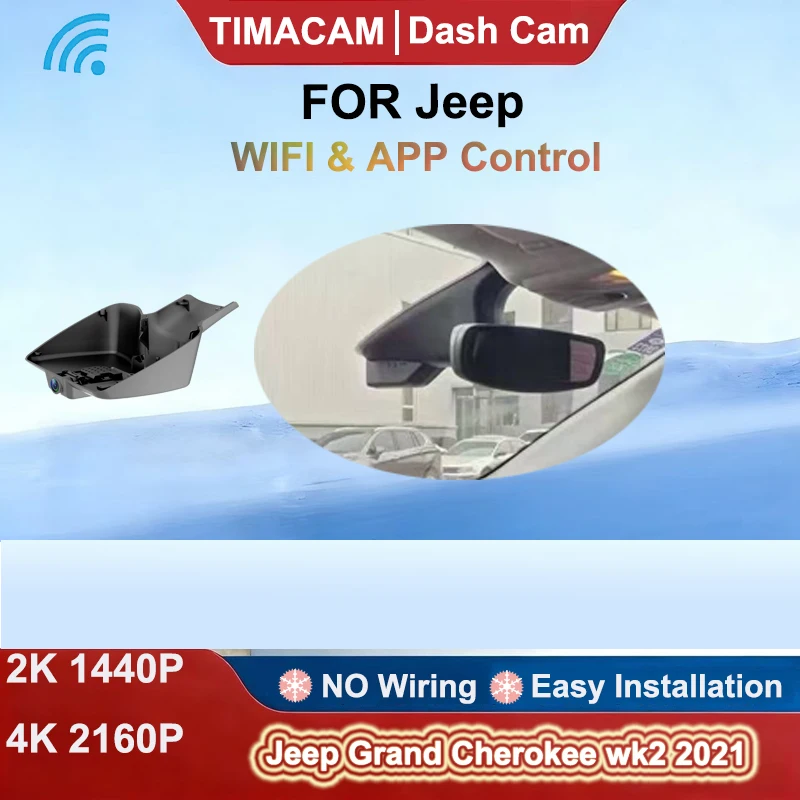 

for Jeep Grand Cherokee wk2 2021 Dash Cam Front Rear Camera DVR 2K 4K 2160P Wifi Plug and Play Video Recorder