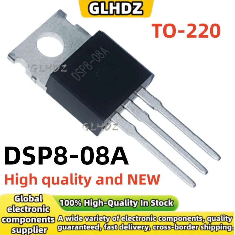 100% High quality 10-50PCS DSP8-08A Quickly restore the diode In the warehouse TO-220