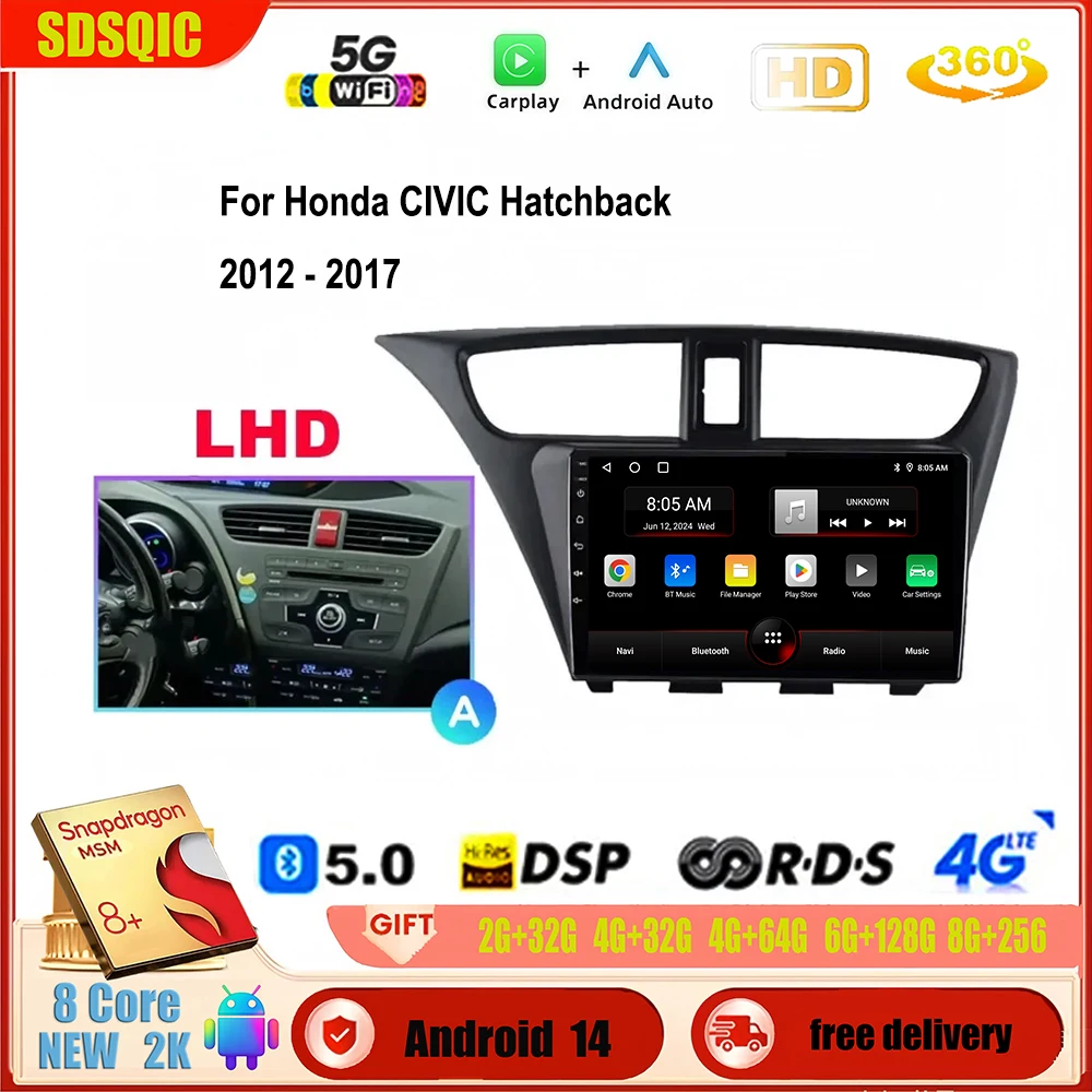 Для Honda CIVIC Hatchback 2012-2017 Carplay Android 14 Автомобильный радиоприемник Видеоплеер Автораadio GSP Навигация Стерео экран 2Din 4G