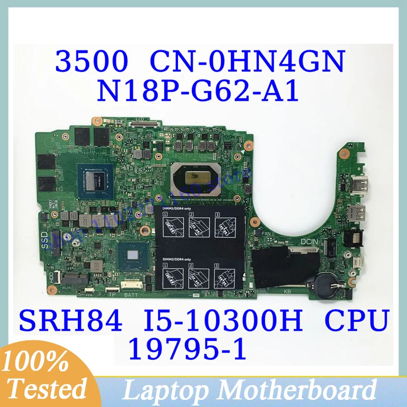 CN-0HN4GN 0HN4GN HN4GN For DELL 3500 With SRH84 I5-10300H CPU Mainboard 19795-1 Laptop Motherboard 100% Full Tested Working Well