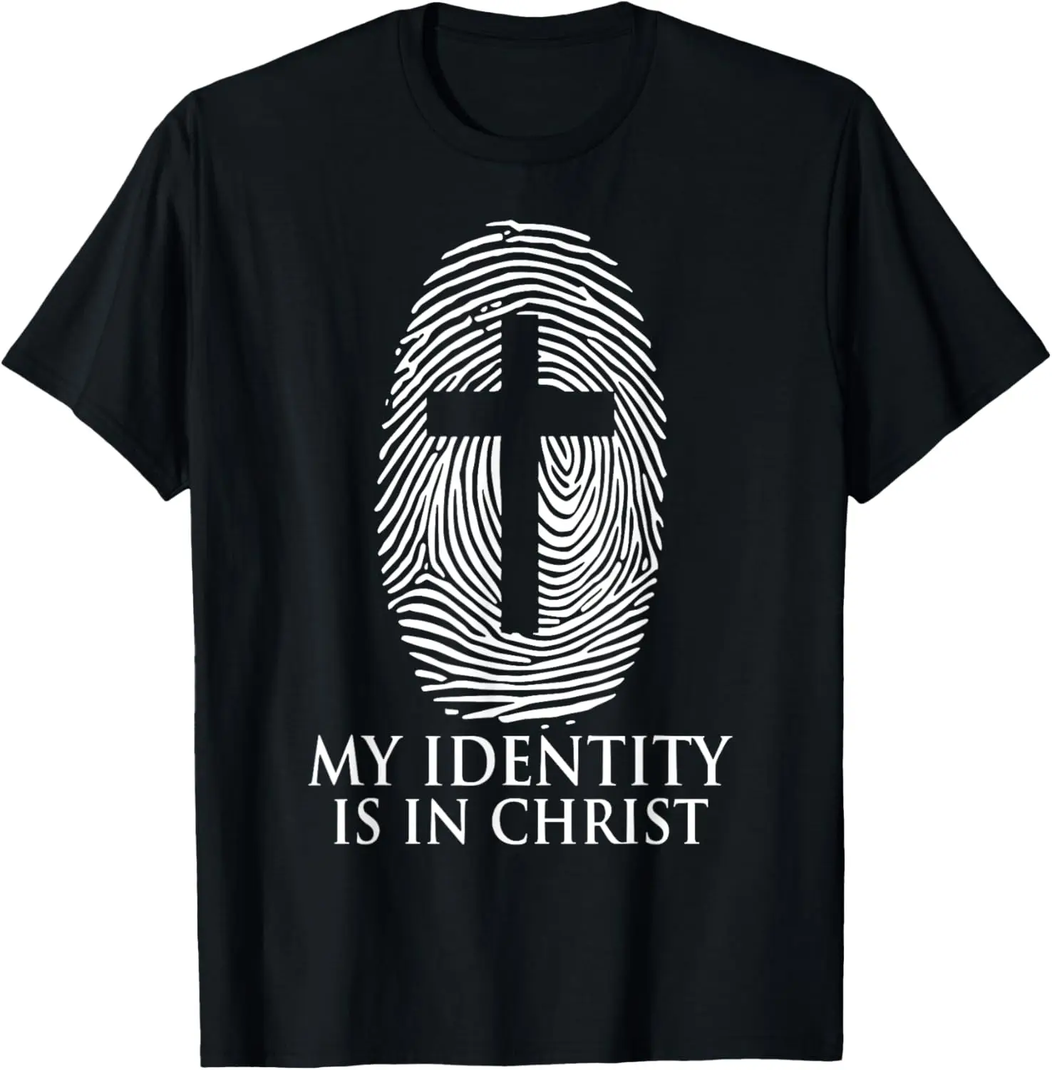 My Identity Is In Christ Christian Jesus Cross T-Shirt