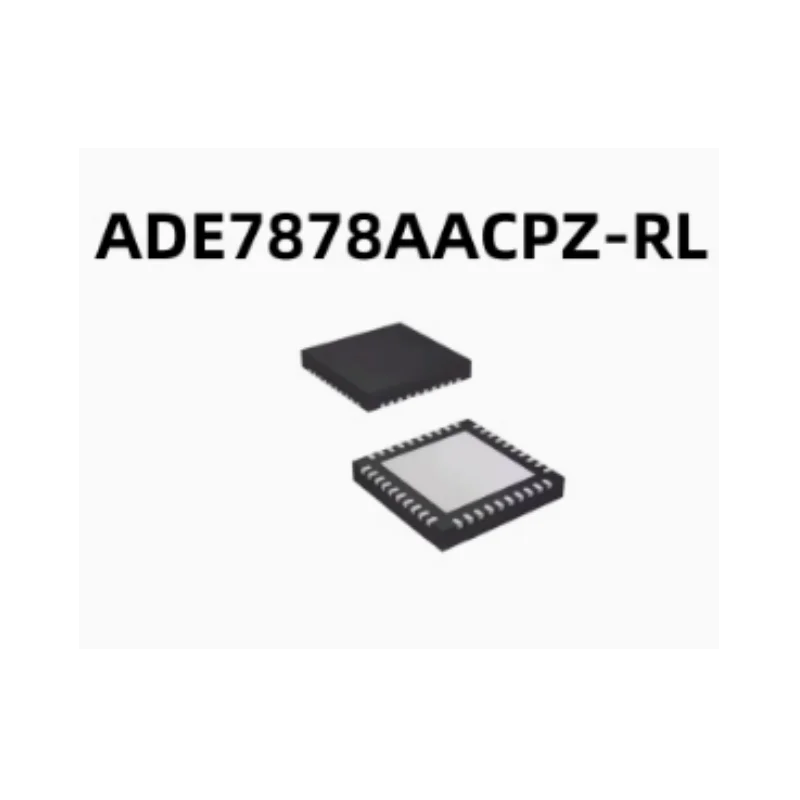 

Brand new original ADE7878AACPZ-RL package 40-WFQFN power metering chip