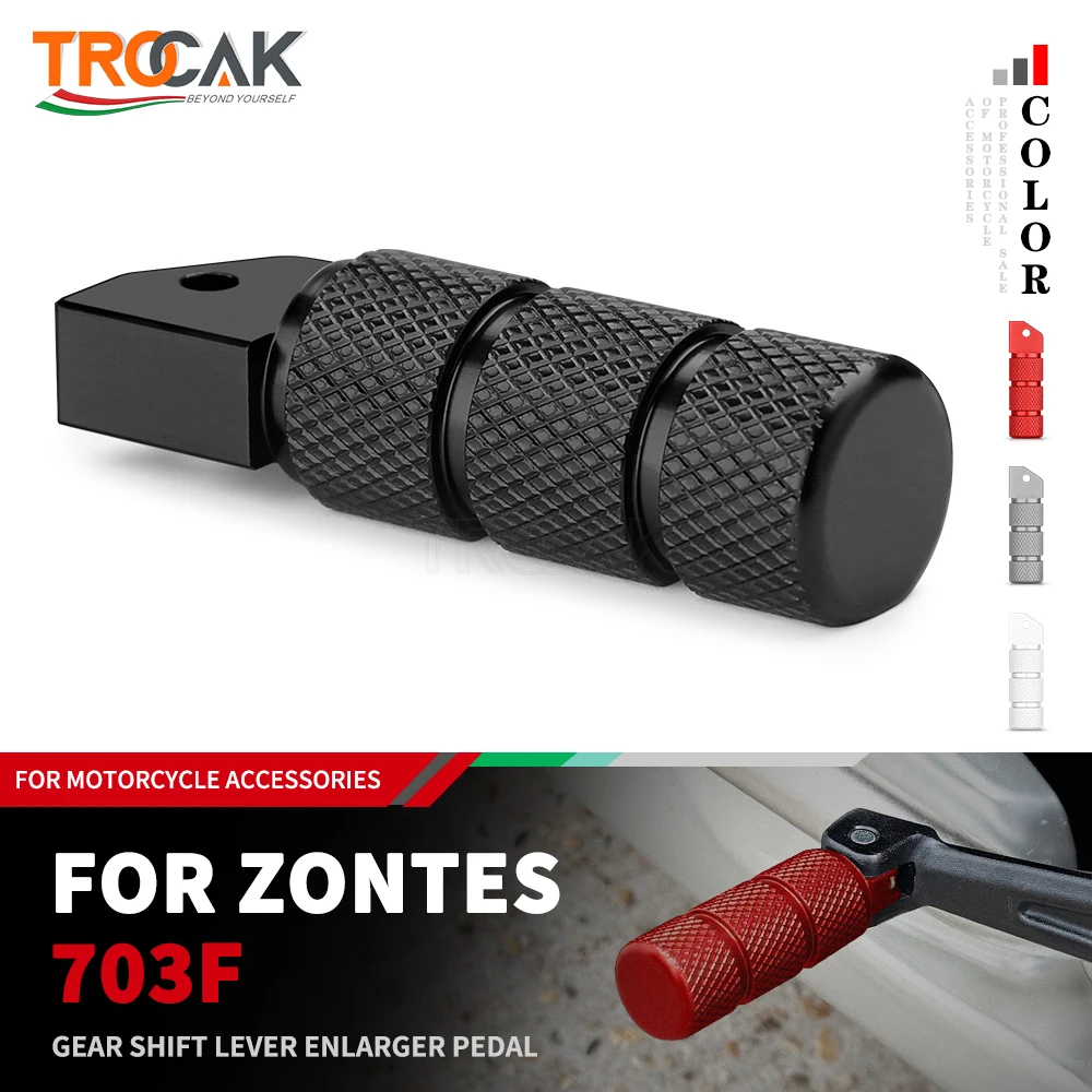 For ZONTES 703F 703 F ZT703F Motorcycle Gear Shift Pedal Footrest Gear Change Start Extender Pedal Accessories
