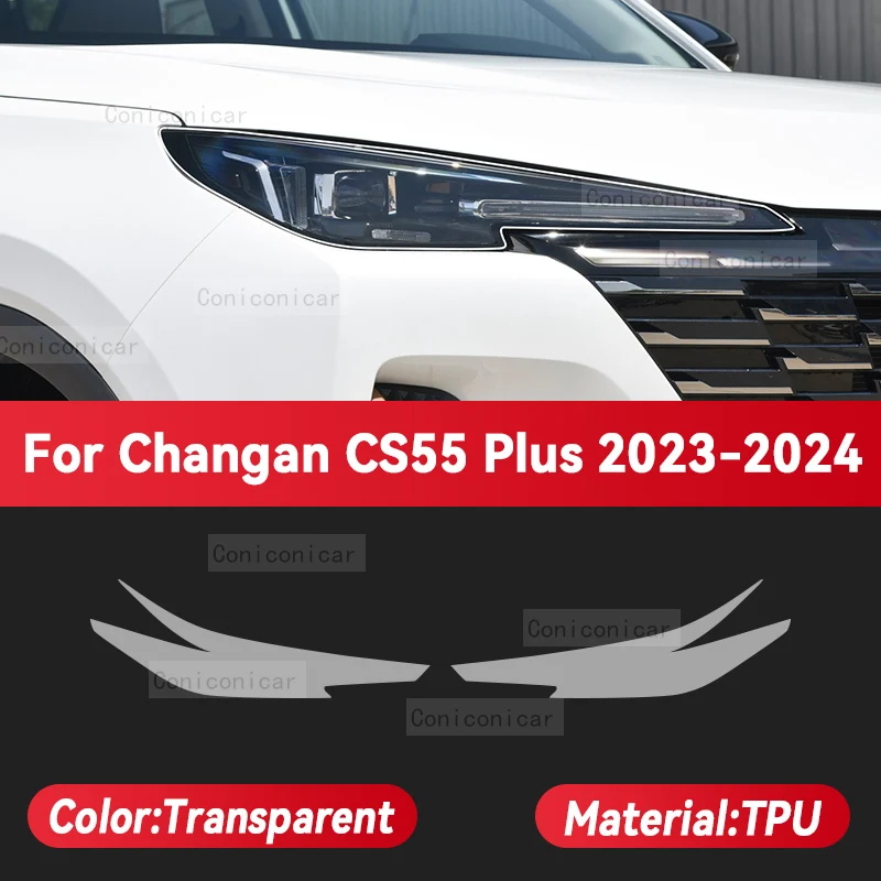 For CHANGAN CS55 PLUS 2023 2024 Car Headlight Transparent TPU Protective Film Front Light Tint Change Color Sticker Accessories