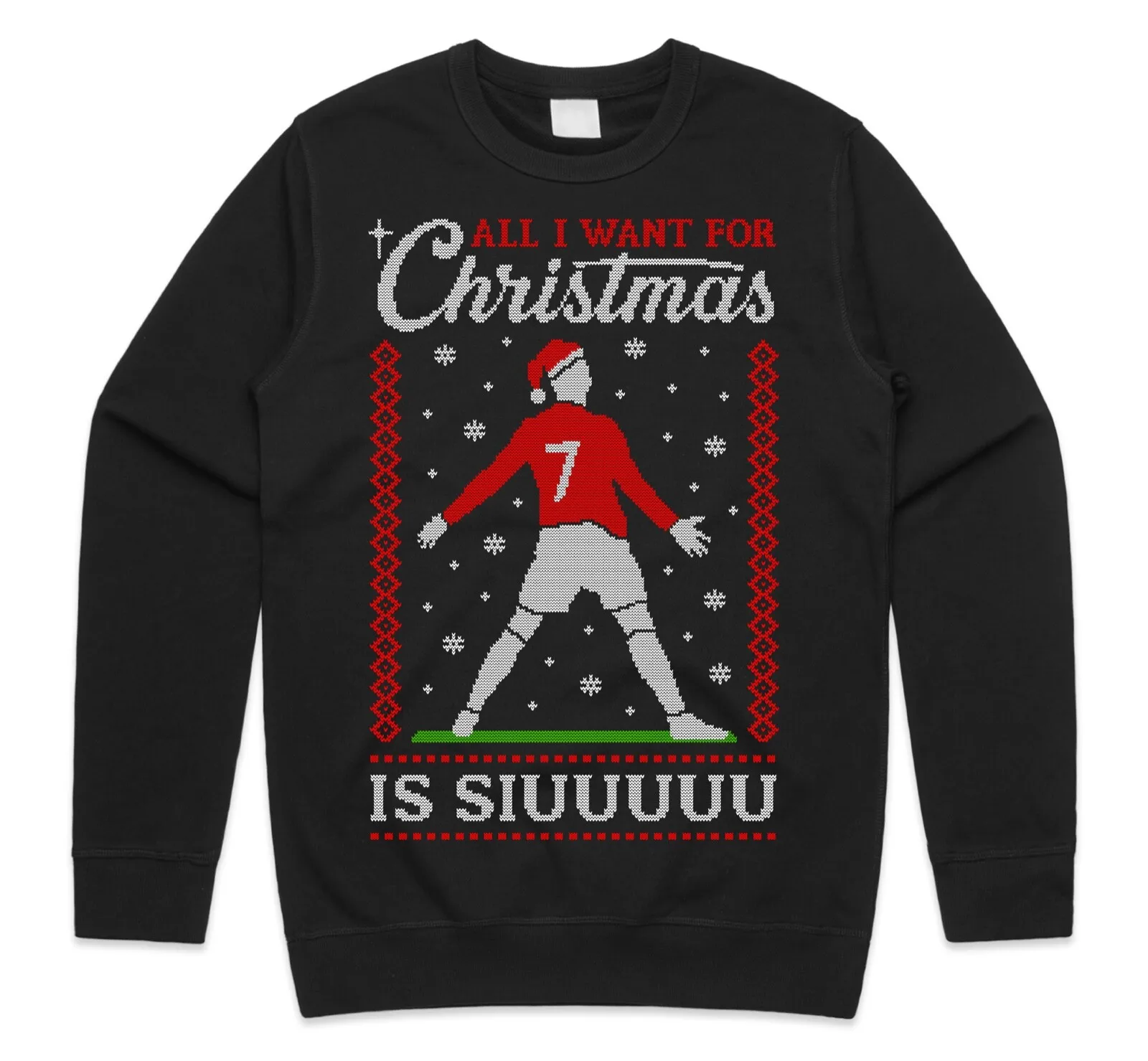 All I Want Christmas Is Siu Jumper Sweatshirt Xmas Ronaldo Portugal Siuuu Siuu FASHION FUNNY FOOTBALL SHIRT