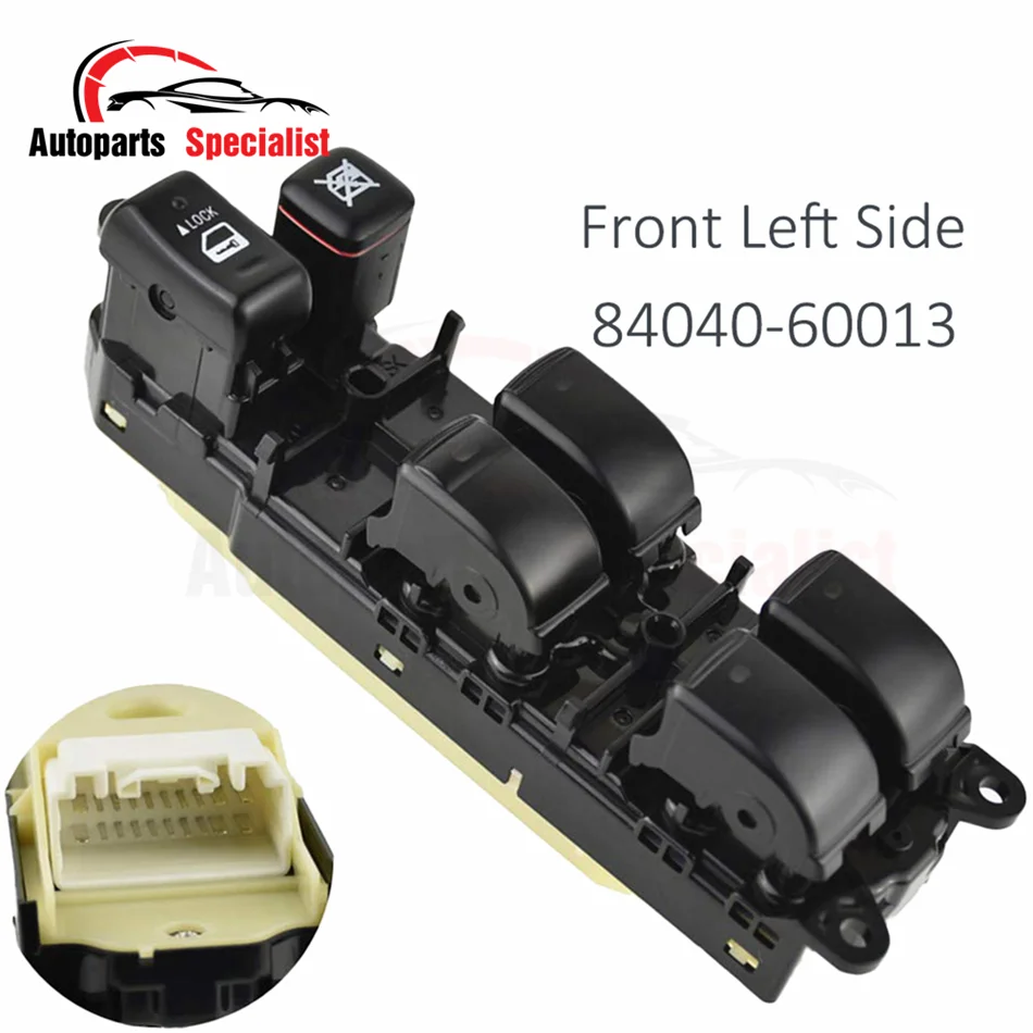 

84040-60013 20PINS Master Power Window Switch For Toyota Land Cruiser Prado 8404060013 84040-33030 84040-60053