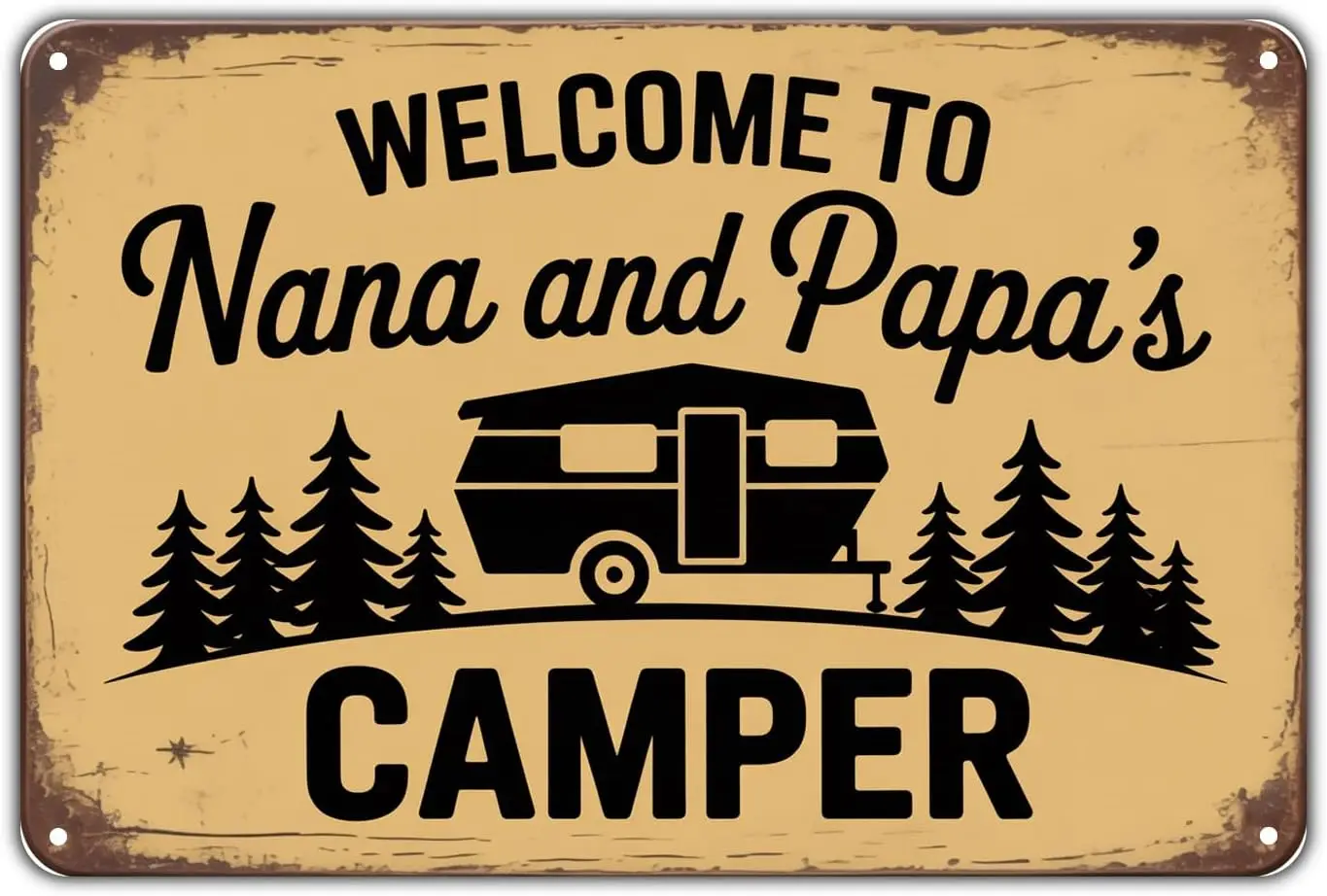 Nana and Papa's Camper tin sign Vintage Family Camping Metal Sign Print Aesthetic for Garden Yard Bar Porch Home Bedroom Kit