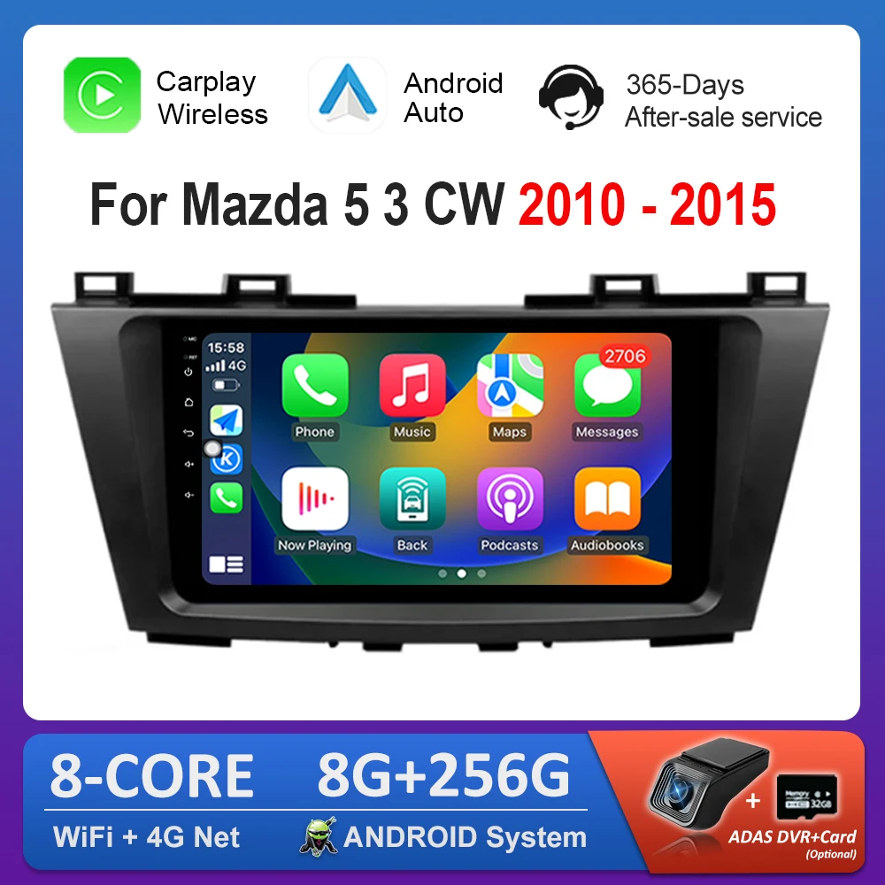 9 inch for Mazda 5 3 CW 2010 - 2015 Car Audio Multimedia Player Android Head Unit DSP Stereo Carplay GPS Navi 4G+WiFi Bluetooth