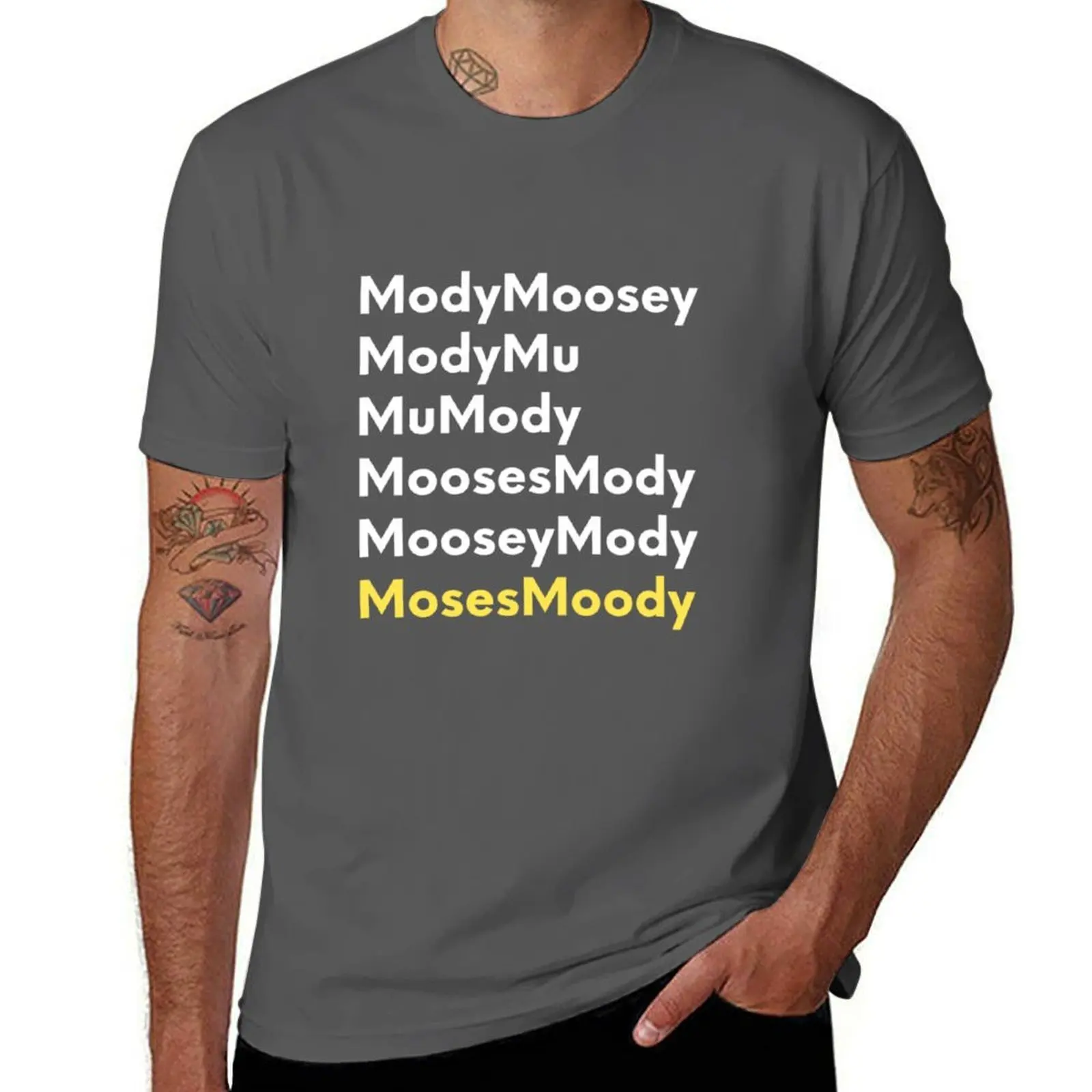 

ModyMoosey ModyMu MuMody MoosesMody MooseyMody Moses Moody T-Shirt Basic All Season Solid T-Shirt