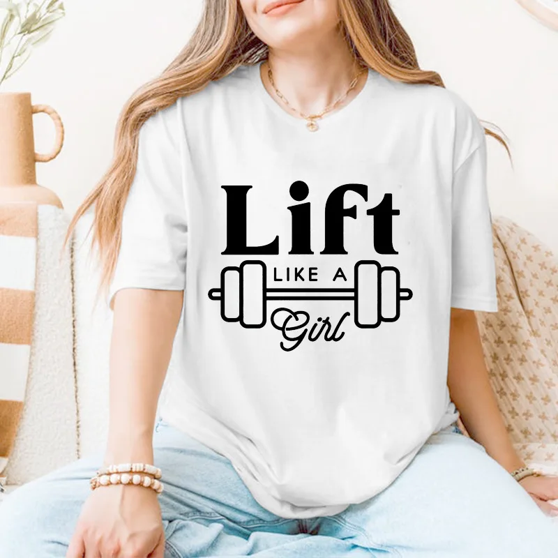 Women Lift Like A Girl Print T Shirt Casual Short Sleeve O Neck Graphic Tees Fitness Gym Sports Female Daily Workout T-Shirts