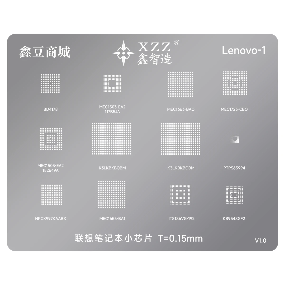 Szablon pasty lutowniczej XZZ do układu Lenovo NPCX997KAABX/K3LKBKBOBM/MEC1503/MEC1663/MEC1723/MEC1653/KB9548GF2/IT8186VG/BD4178