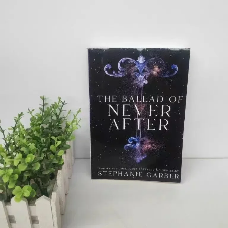 The Ballad of Never After by Stephanie Garber Paperback Book in English