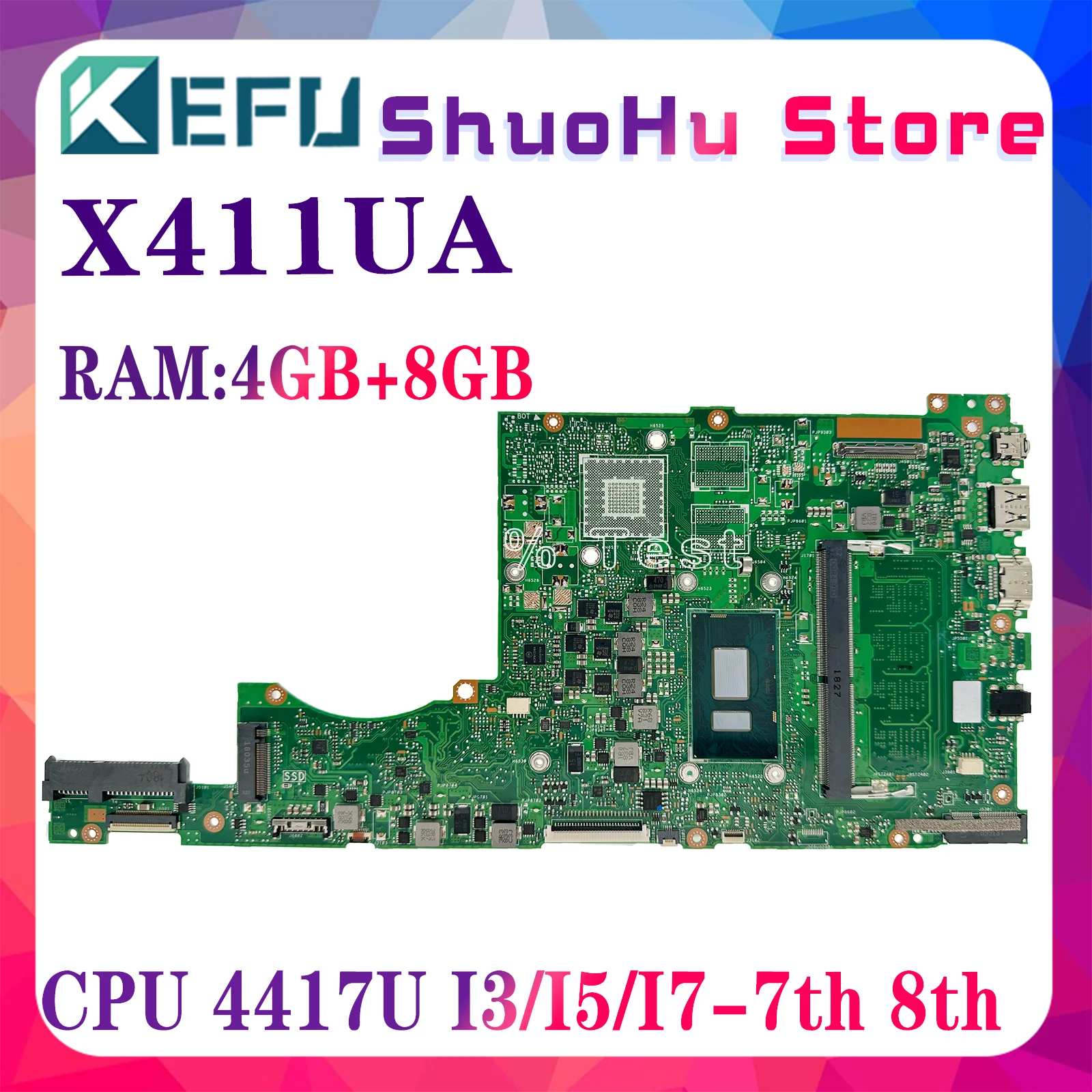 X411UA Mainboard For ASUSX411UAS X411UO S4000V S4100V X411UQ X411UF X411UN Laptop Motherboard CPU I3 I5 I7 7th/8th 4GB 8GB-RAM