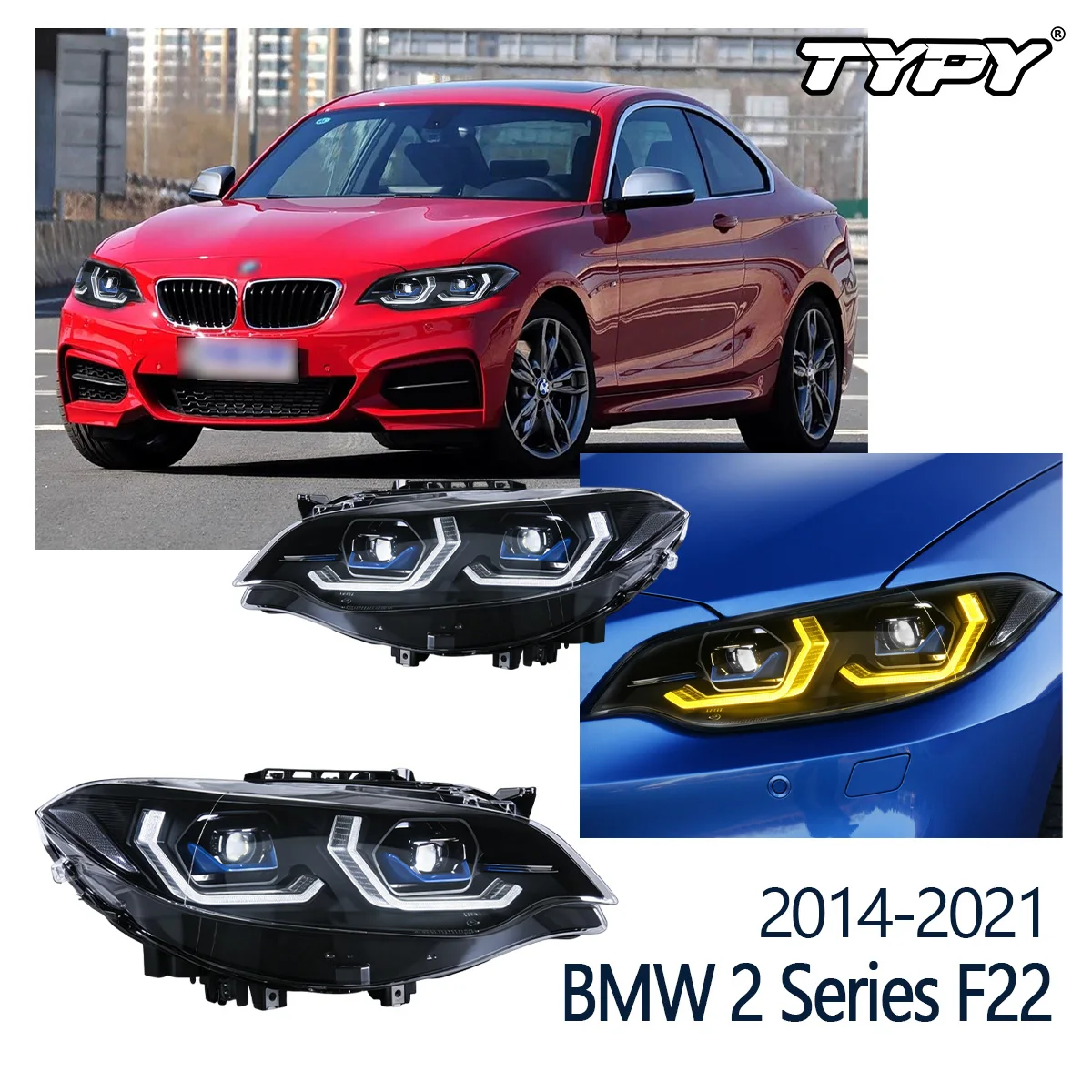 

Автомобильные светодиодные фары TYPY для BMW 2 серии F22 2014-2021: автоматические противотуманные фары и дневные ходовые огни