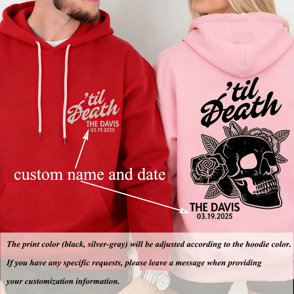 Custom Matching Til Death Skeleton Couple Hoodies With Personalized Name And Date Couple Best Anniversary Gift
