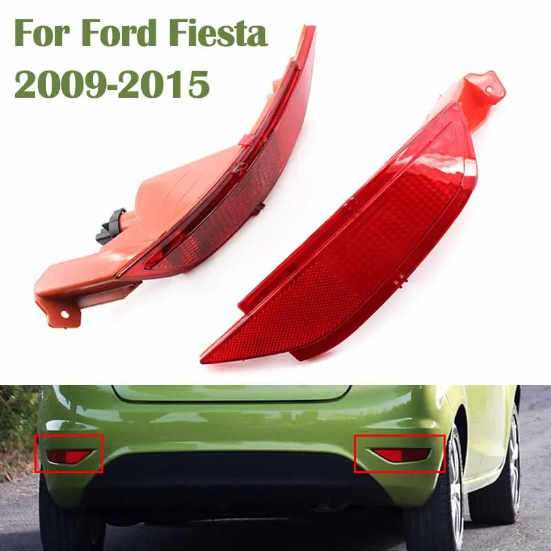 

Car Rear Bumper Reflector Fog Lamp Tail Brake Light for Ford Fiesta 2009-2015