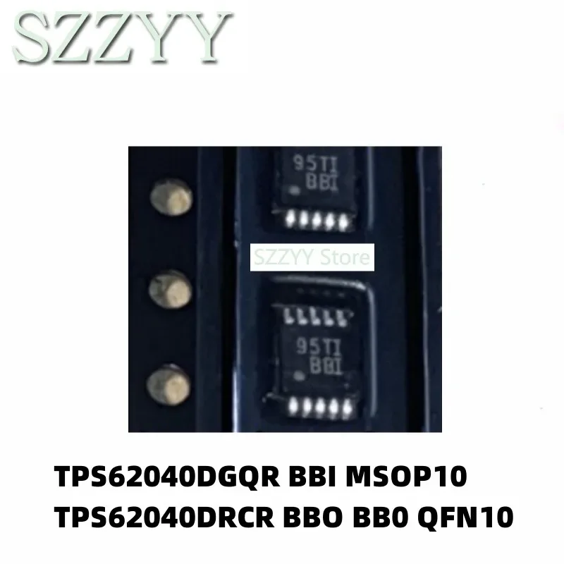 

5 шт. TPS62040DGQR BBI MSOP10 TPS62040DRCR BBO BB0 QFN10