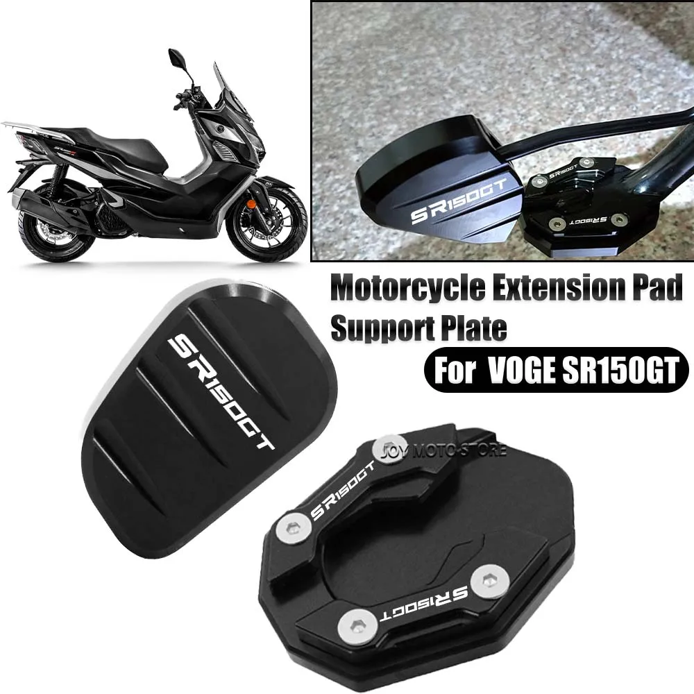 

For Voge voge SR150gt sr150gt Motorcycle Kickstand Foot Side Stand Extension Pad Support Plate