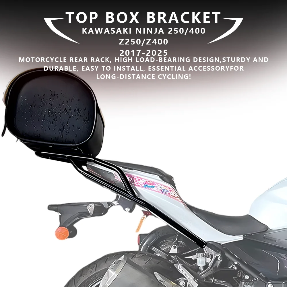 

Для KAWASAKI NINJA 400/250 2017-2025 Z400/Z250 задняя багажная полка для мотоцикла, грузовой держатель, верхняя коробка, кронштейн полки