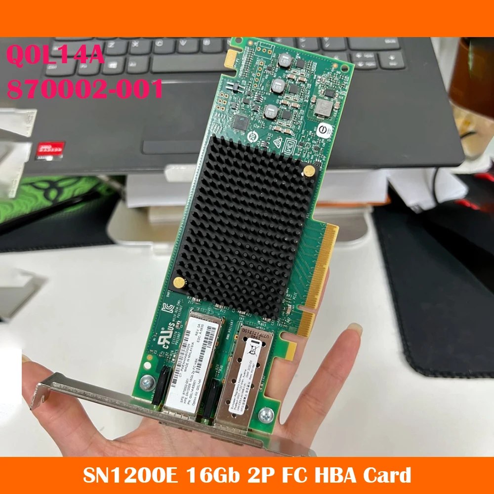 

870002-001 For HPE SN1200E 16Gb 2P FC HBA Card For HP Q0L14 Optical Line Card Work Fine High Quality Fast Ship